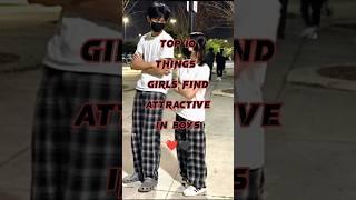 Top 10 things girl find attractive in boys️#shorts #viral #ytshorts #attractive #boys