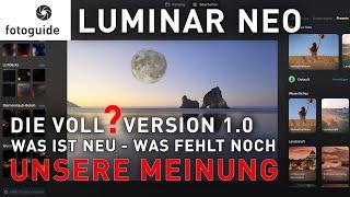 Luminar NEO # :Die Vollversion ist da - Was ist neu, was fehlt: Unsere Meinung