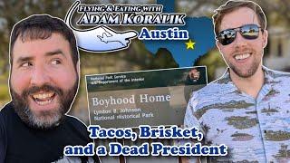 Austin Texas - BBQ, Tacos, Lyndon Johnson, & Too Many Deer - Adam Koralik