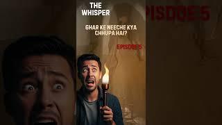 Arjun enters Mr. Sahay’s basement... what he discovers will shock you.  | The Whisper Ep 5 #shorts