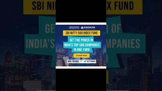 SBI Nifty 500 Index Fund || #sbi #sbimutualfund #indexfund #nifty #nifty500 #investing #sip #finance