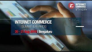 Internet Commerce Summit (ICS- 2019) | Introduction