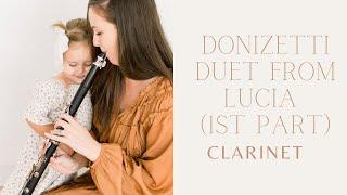 CLARINET - Donizetti’s Duet from Lucia (1st part)