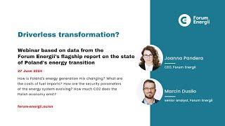 Driverless transformation? | Webinar on the state of Poland's energy transition | June 2024