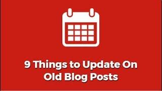 Blogging Tips: How to Update Old Blog Posts | PPMKG