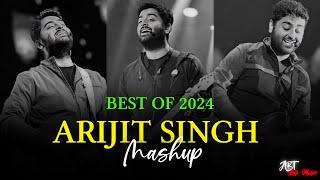 Best Of Arijit Singh 2024 | Arijit Singh Hits Songs | Arijit Singh Jukebox Songs