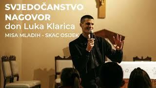 Svjedočanstvo / don Luka Klarica