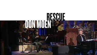 Rescue (Official Live Video) - Don Moen