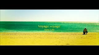 "Voyage voyage" Rainer Kühn Music Selection 2022 - "Bon Voyage !"