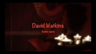 David Watkins – Fire Dance