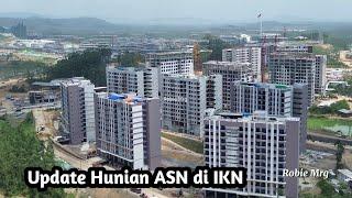 IKN Terkini!! Update Hunian ASN dan Rumah Sakit Vertikal Serta Bangunan Pemerintah Lainnya di IKN