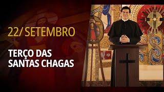 Terço das Santas Chagas | 22 de Setembro de 2024 | @PadreManzottiOficial