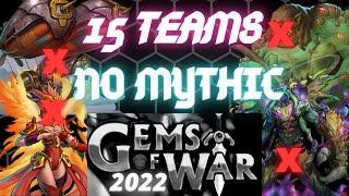 Gems of War 15 TEAMS with NO MYTHIC for Explore 12 difficulty | BEST Explore 12 teams with NO MYTHIC