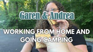 Garen & Andrea Go Camping After Working From Home. - It's a VLOG!