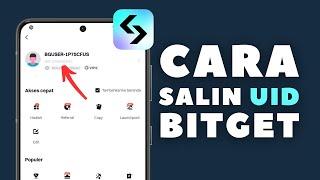 Cara Melihat UID di Bitget | Update Terbaru Aplikasi Bitget