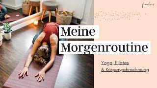 Meine Morgenroutine | Yoga, Pilates, Körperwahrnehmung mit Frau Herz