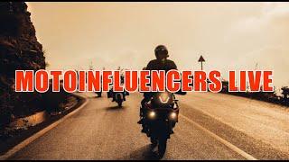 MOTO INFLUENCERS LIVE