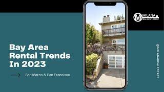 Rental Property Trends In San Mateo 2023 | Milana Real Estate