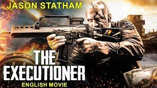 Jason Statham Is THE EXECUTIONER - Hollywood English Movie | Scott Eastwood In Superhit Action Movie