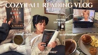 *cozy* fall reading vlog  reading a thriller, my fall faves & watching you've got mail