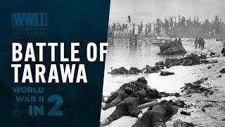 Battle of Tarawa | WWII IN 2