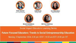 Future-Focused Educators: Trends in Social Entrepreneurship Education