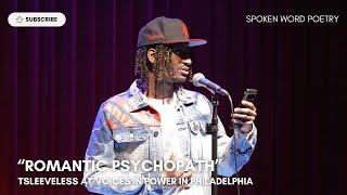 TSleeveless - "Romantic Psychopath" @ Voices In Power | Philadelphia | Spoken Word Poetry