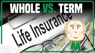 Whole vs. Term Life Insurance