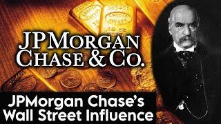 The Power of JPMorgan Chase: How a Banking Giant Shaped Wall Street