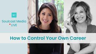 How To Control Your Own Career | Soulcast Media LIVE with Laurie Ruettimann