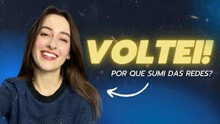 Voltei - por que sumi das redes sociais e como será daqui pra frente! - Leticia Fagundes