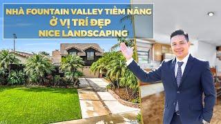 VIệt Hình - Nhà Fountain Valley Tiềm Năng Ở Vị Trí Đẹp, Nice Landscaping