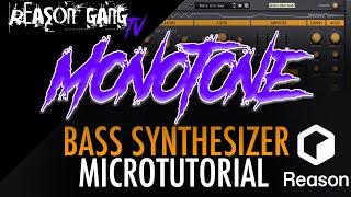 Reason Studios Propellerhead Monotone Bass Synthesizer Micro Tutorial