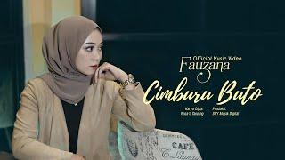 Fauzana - Cimburu Buto (Official Music Video)