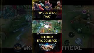 "Lakas Talaga Pag May TP Chou" Tp God Chou Iyak - Belerick Epic Comeback Game #shorts