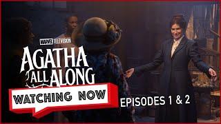 Agatha All Along Ep 1 & 2 | Seekest Thou the Road & Circle Sewn With Fate... | Watching Now Podcast