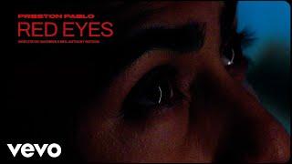 Preston Pablo - Red Eyes (Lyric Video)