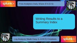 Splunk Tutorial | Save Results to a Summary Index #FADS