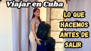 Así es la VIDA EN CUBA  ESTO hacemos los CUBANOS antes de VIAJAR‼️