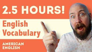 OVER 2.5 HOURS of English Vocabulary