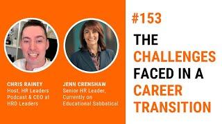 The Challenges Faced in a Career Transition