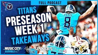 What We Learned from Titans-49ers Preseason Week 1 | MCA Titans Podcast