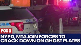 NYPD, MTA join forces to crack down on ghost plates in NYC