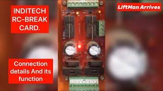 Inditech RC-Break card, connection details and its function.