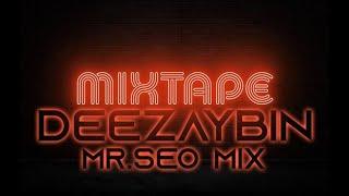 MIXTAPE |  MUSIC SHEET DEEZAYBIN | MR.SEO MIX