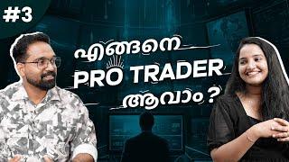 ഒരു Beginner എങ്ങനെ Stock Marketൽ Success ആവാം | Podcast Ep 3