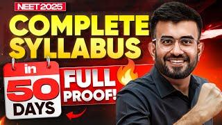 How to Complete NEET UG 2025 Syllabus in 50 DAYS - with Proof! 