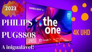 A Inigualável Smart TV Philips The One Ambilight PUG8808 - MODELO 2023!