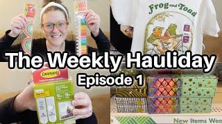 The Weekly Hauliday | Dollar Tree & Walmart | Episode 1!!!