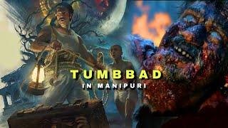 Tumbbad Explained in Manipuri | Manipuri Horror Story 2024 | Horror Tube